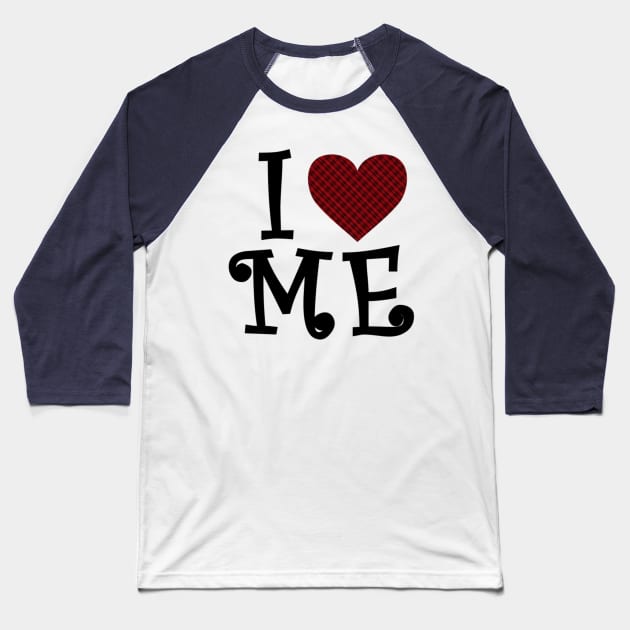 I Love Me Baseball T-Shirt by Blue Diamond Store